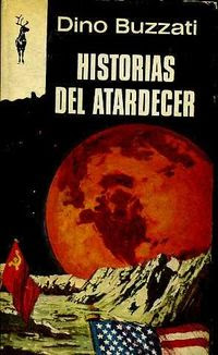 Historias del atardecer - dino buzzati
