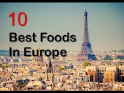 Popullar European Countries Foods most searching!