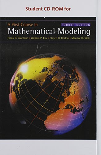 Student CD for Giordano/Fox/Horton/Weir's A First Course in Mathematical Modeling, 4th, by Frank R. Giordano, William P. Fox, Steven B. Ho