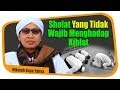 Apa Hikmahnya Solat Menghadap Kiblat