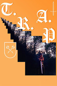 T.R.A.P 2018 Streaming vf hd