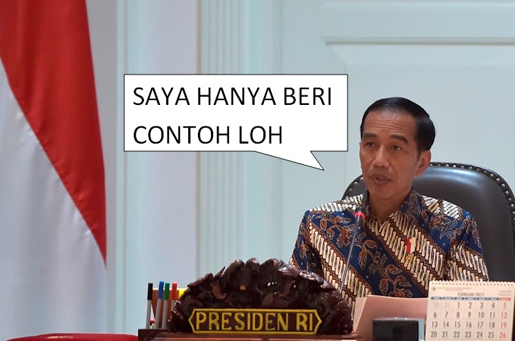Jokowi: saya hanya beri contoh loh