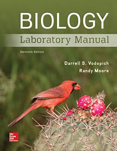 Biology Laboratory Manual, by Darrell Vodopich, Randy Moore