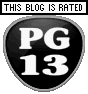 Rated PG13