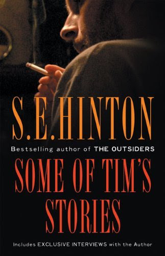 Some of Tim's Stories (07) by Hinton, S E [Hardcover (2007)], by Hinton