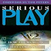 Scarica Serious Play How the Worlds Best Companies Simulate to Innovate PDF