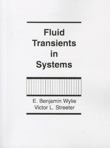 Fluid Transients in SystemsBy Wylie