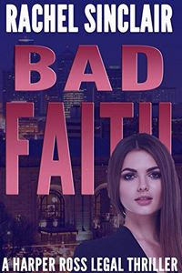Bad Faith by Rachel Sinclair