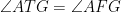 \angle ATG = \angle AFG
