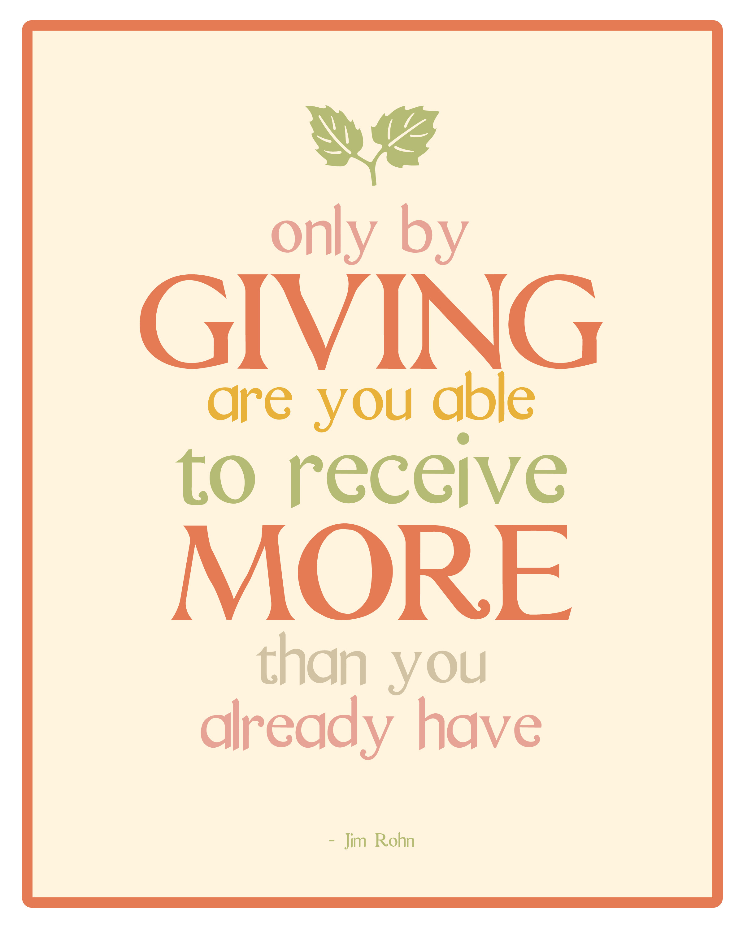 The More You Give Quotes QuotesGram