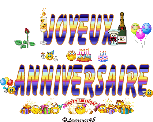 Joyeux Anniversaire Un Peu De Tout Du Rire Et Du Serieux