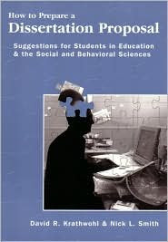 How To Prepare A Dissertation Proposal Publisher: Syracuse University PressBy David R. Krathwohl
