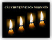 Câu chuyện về 4 ngọn nến 