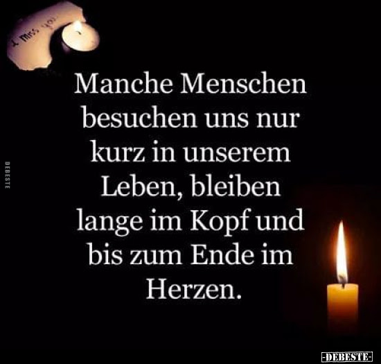 Manche Menschen Besuchen Uns Nur Kurz In Unserem Leben