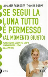 Se Segui la Luna Tutto è Permesso (al Momento Giusto)