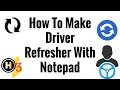 #How To Make Driver Refresher With Notepad In PC ( Hindi )