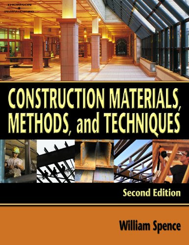 Construction Materials, Methods, and Techniques, by William P. Spence