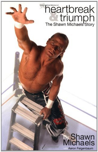 Heartbreak and Triumph: The Shawn Michaels Story (WWE)