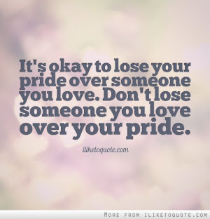Quotes About Ego And Pride. QuotesGram