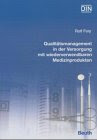 Image de Qualitätsmanagement in der Versorgung mit wiederverwendbaren Medizinprodukten (Beuth Praxis)