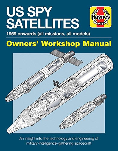 Spy Satellite manual (Haynes Manuals), by David Baker