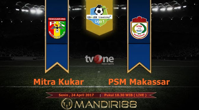  Prediksi Bola : Mitra Kukar Vs PSM Makassar , Senin 24 April 2017 Pukul 18.30 WIB @ TVONE