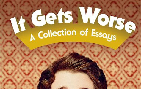 Download EPUB It Gets Worse: A Collection of Essays ManyBooks PDF