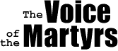 The Voice of the Martyrs