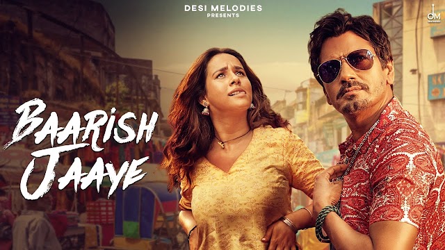 BAARISH KI JAAYE LYRICS - B PRAAK