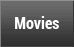 Movies