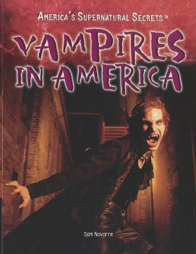 Vampires In America Americas Supernatural Secrets