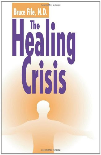 The Healing Crisis, by Bruce Fife