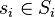 s_i \in S_i