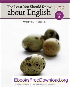  Download The Least You Should Know about English: Writing Skills, Form A free ebook 