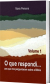 O que respondi - Vol. 1