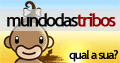 mundo das tribos