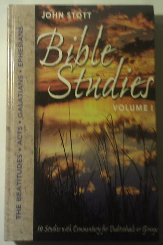 The Beatitudes: Developing Spiritual Character - 8 Studies with Commentary for Individuals or Groups, by John Stott with Dale & Sandy Lars