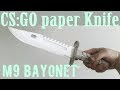 How to Make M9 Bayonet Knife (Cardboard) - Counter Strike : Global Offensive 
