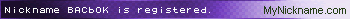 Nickname BACbOK registred!
