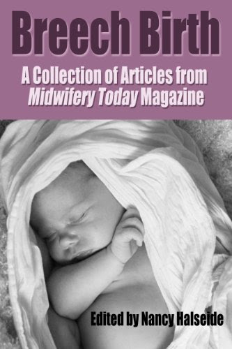 Breech Birth, by Michel Odent, Gloria Lemay, Ina May Gaskin