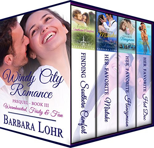 Windy City Romance: Boxed Set: Prequel - Book III, by Barbara Lohr