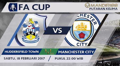  Prediksi Bola : Huddersfield Town Vs Manchester City , Sabtu 18 Februari 2017 Pkl 22.00 WIB