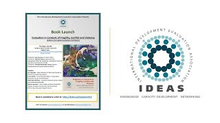 2nd IDEAS Book Launch  Evaluation in Contexts of Fragility, Conflict and Violence
