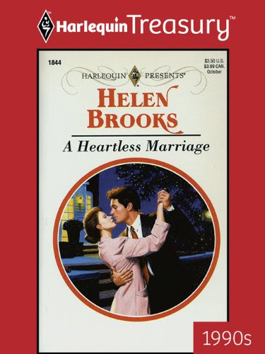 A Heartless MarriageBy Helen Brooks