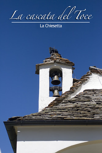 La chiesetta della Cascata del Toce