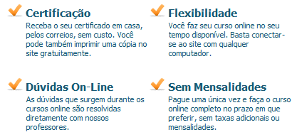 Nossas Vantagens - Certificação - Flexibilidade - Dúvidas Online - Sem Mensalidades