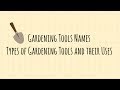 Types Of Garden Tools And Their Uses