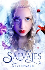 Salvajes (Susurros 3.5) A. G. Howard