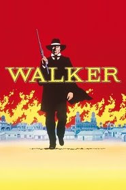 Walker 1987 Film Entier Gratuit