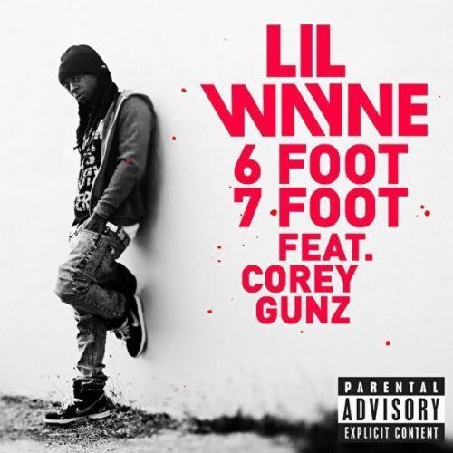 lil wayne 6 foot 7 foot album cover. 6 Foot 7 Foot
